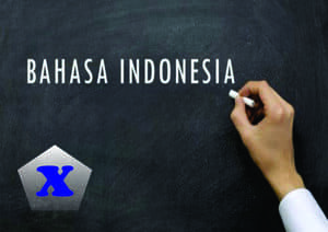 Bahasa Indonesia X A2